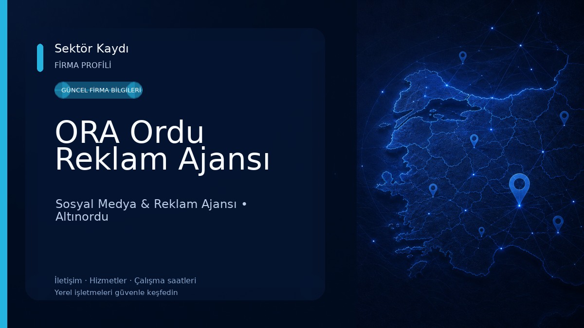 ORA Ordu Reklam Ajansı 