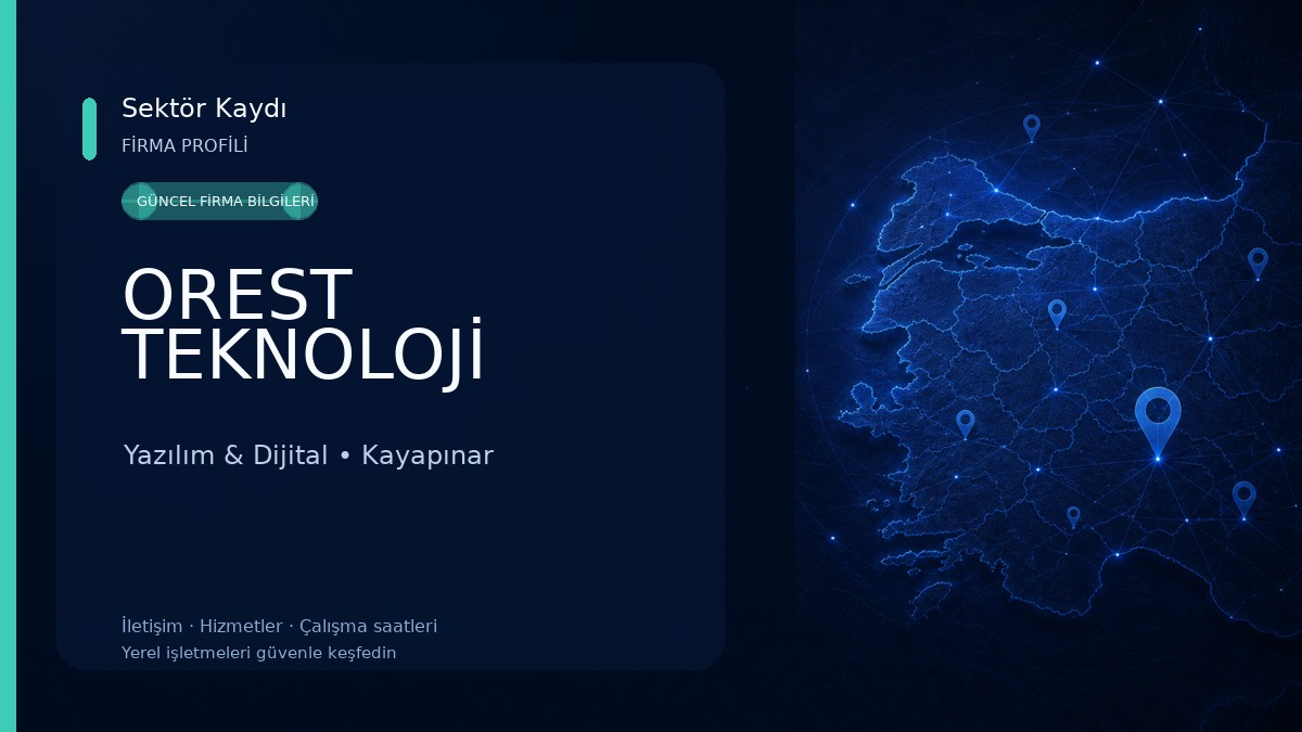 OREST TEKNOLOJİ
