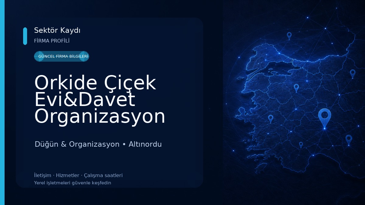 Orkide Çiçek Evi&Davet Organizasyon Düğün & Organizasyon
