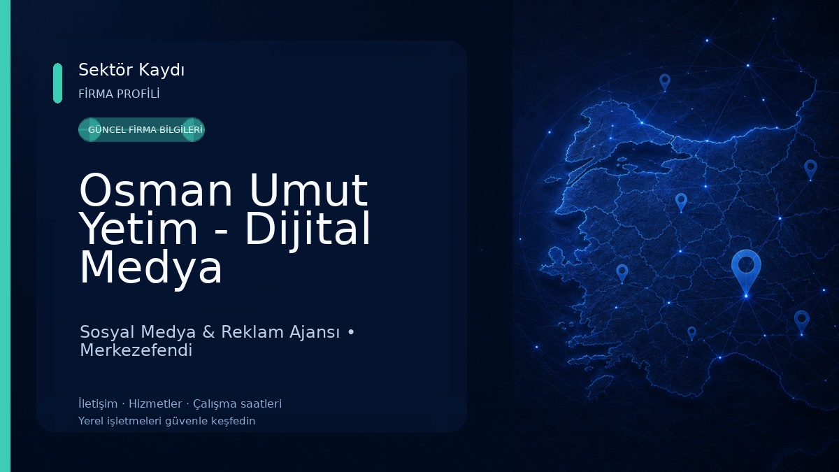 Osman Umut Yetim - Dijital Medya Hizmetleri 