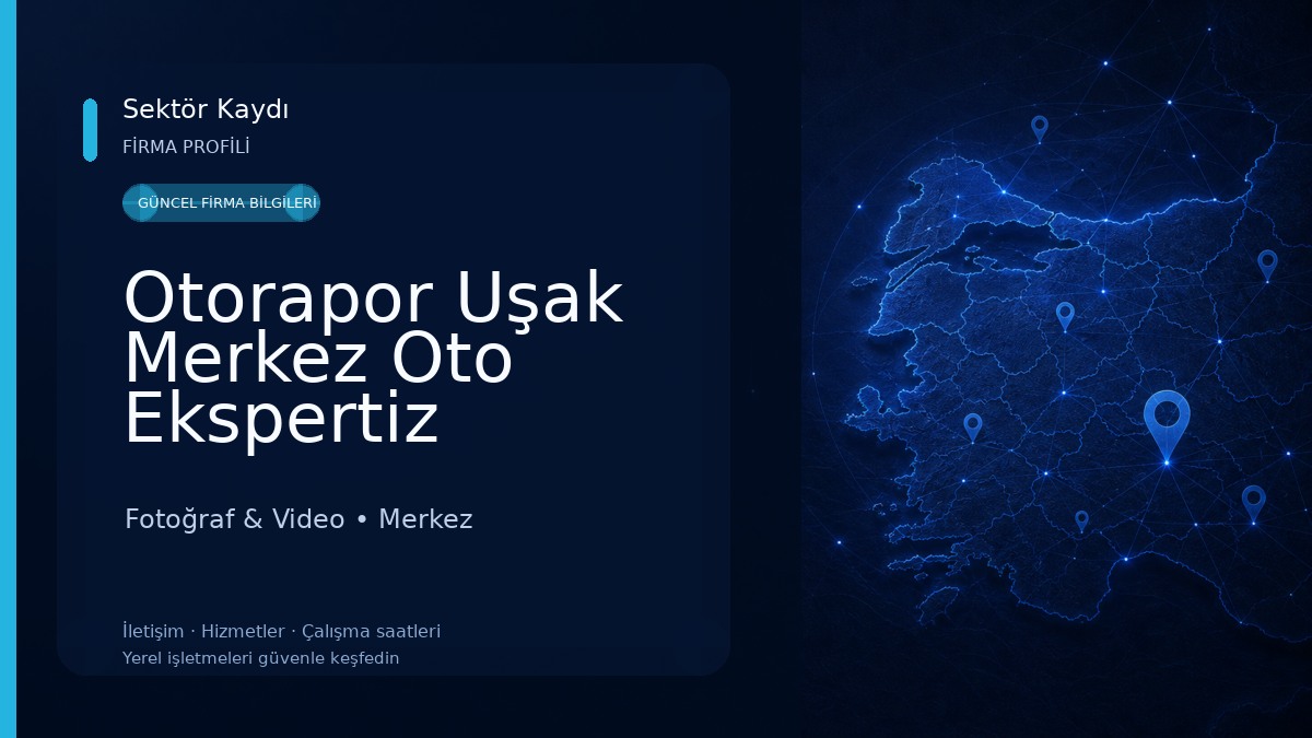 Otorapor Uşak Merkez Oto Ekspertiz Fotoğraf & Video
