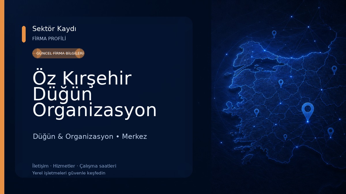 Öz Kırşehir Düğün Organizasyon ve Rent A Car 