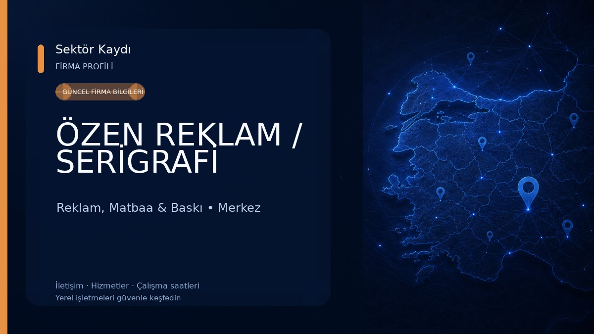 ÖZEN REKLAM / SERİGRAFİ Reklam, Matbaa & Baskı
