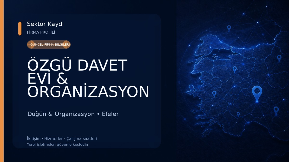 ÖZGÜ DAVET EVİ & ORGANİZASYON