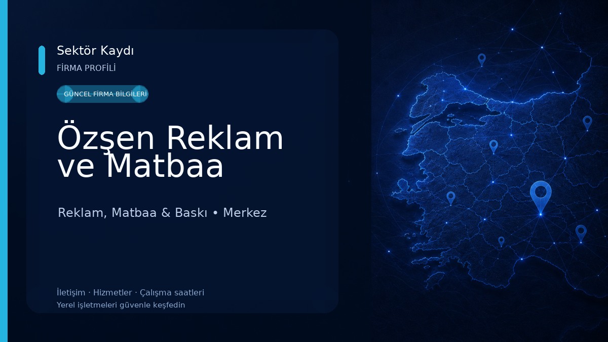 Özşen Reklam ve Matbaa
