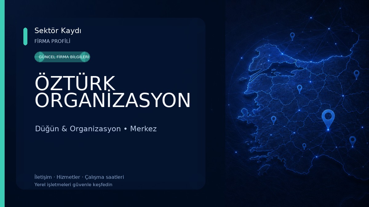 ÖZTÜRK ORGANİZASYON Düğün & Organizasyon