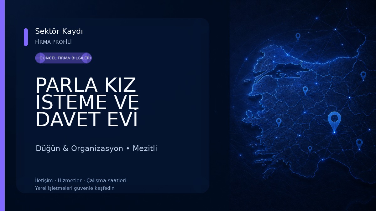 PARLA KIZ İSTEME VE DAVET EVİ
