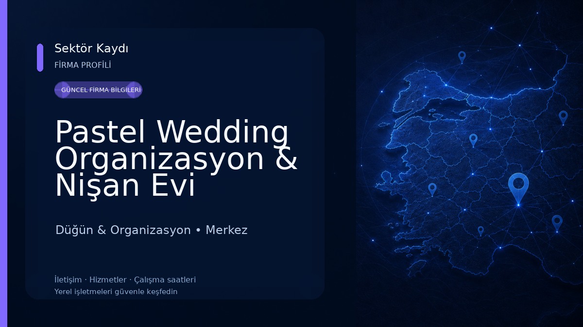 Pastel Wedding Organizasyon & Nişan Evi Düğün & Organizasyon