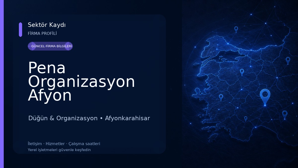 Pena Organizasyon Afyon