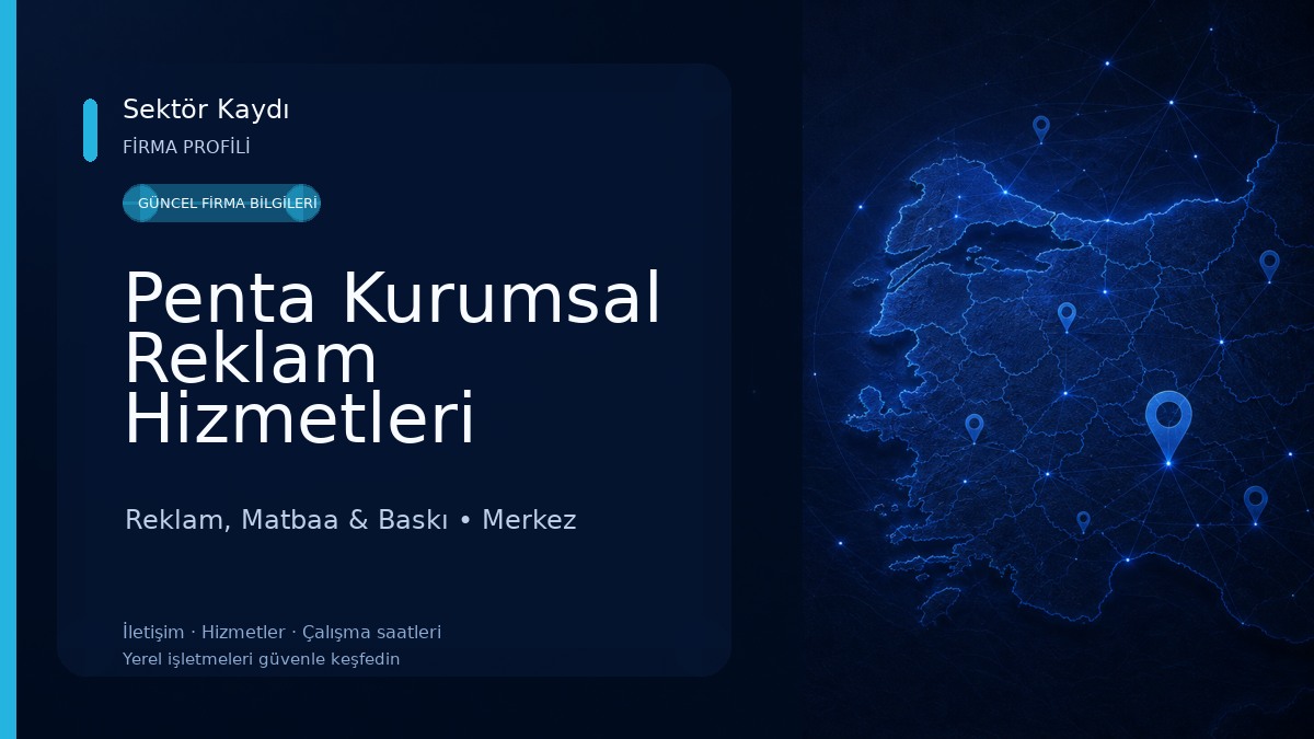 Penta Kurumsal Reklam Hizmetleri 