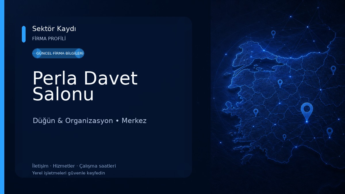 Perla Davet Salonu Düğün & Organizasyon