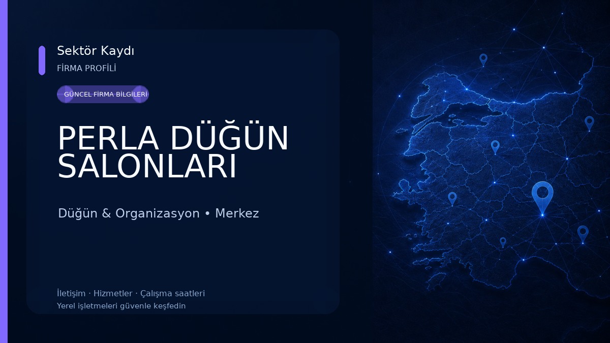 PERLA DÜĞÜN SALONLARI Düğün & Organizasyon