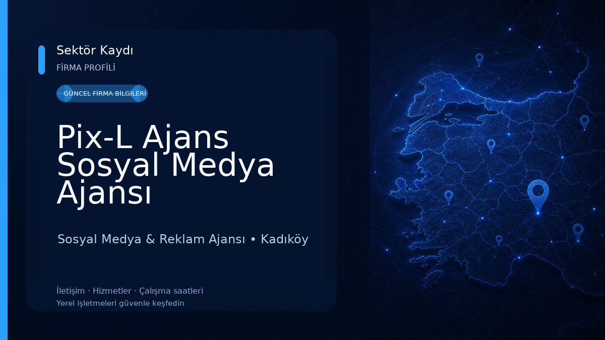 Pix-L Ajans Sosyal Medya Ajansı 