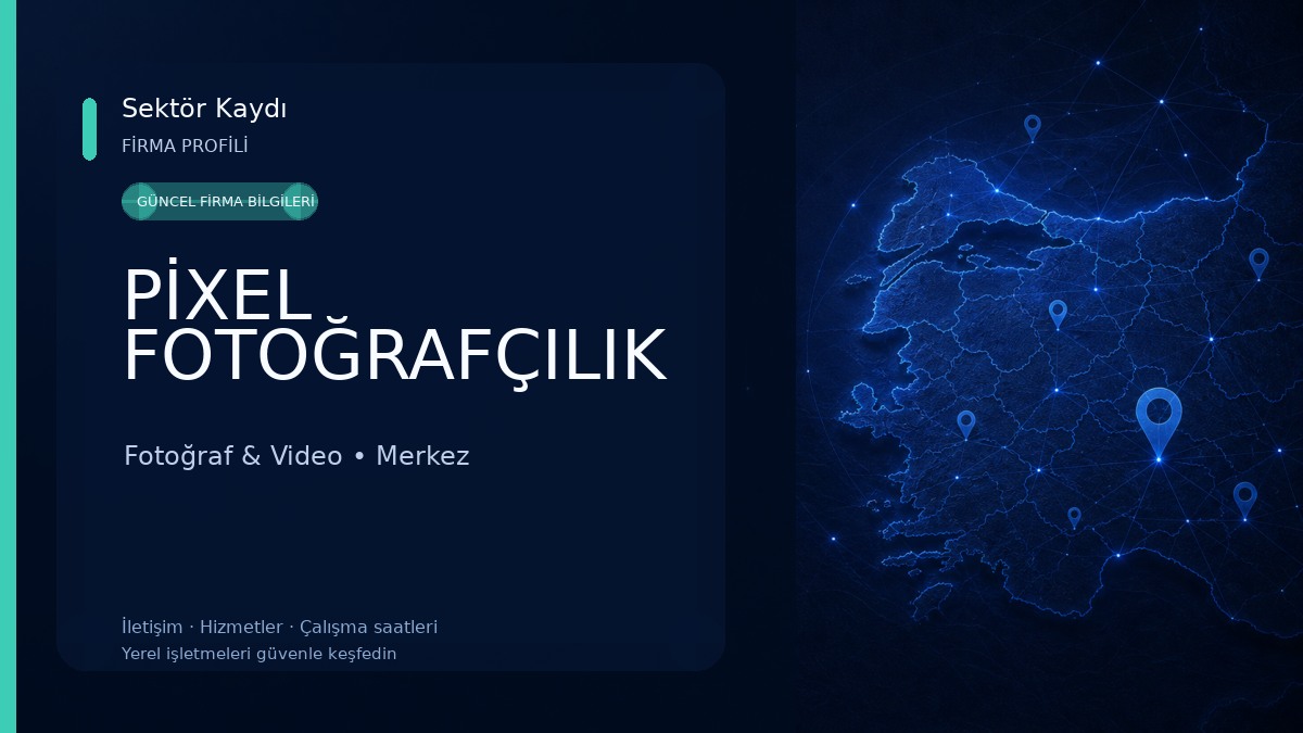 PİXEL FOTOĞRAFÇILIK Fotoğraf & Video