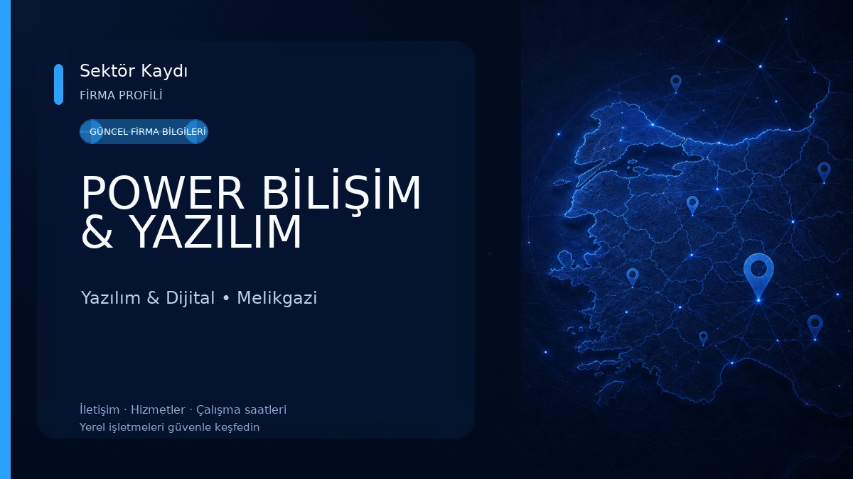 POWER BİLİŞİM & YAZILIM Yazılım & Dijital