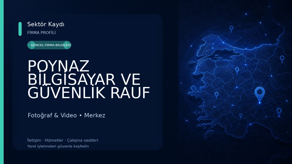 POYNAZ BİLGİSAYAR VE GÜVENLİK RAUF ÜNVER Fotoğraf & Video