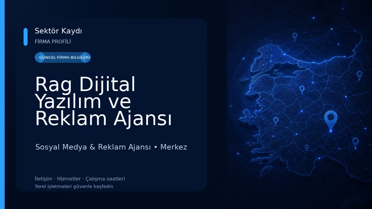 Rag Dijital Yazılım ve Reklam Ajansı