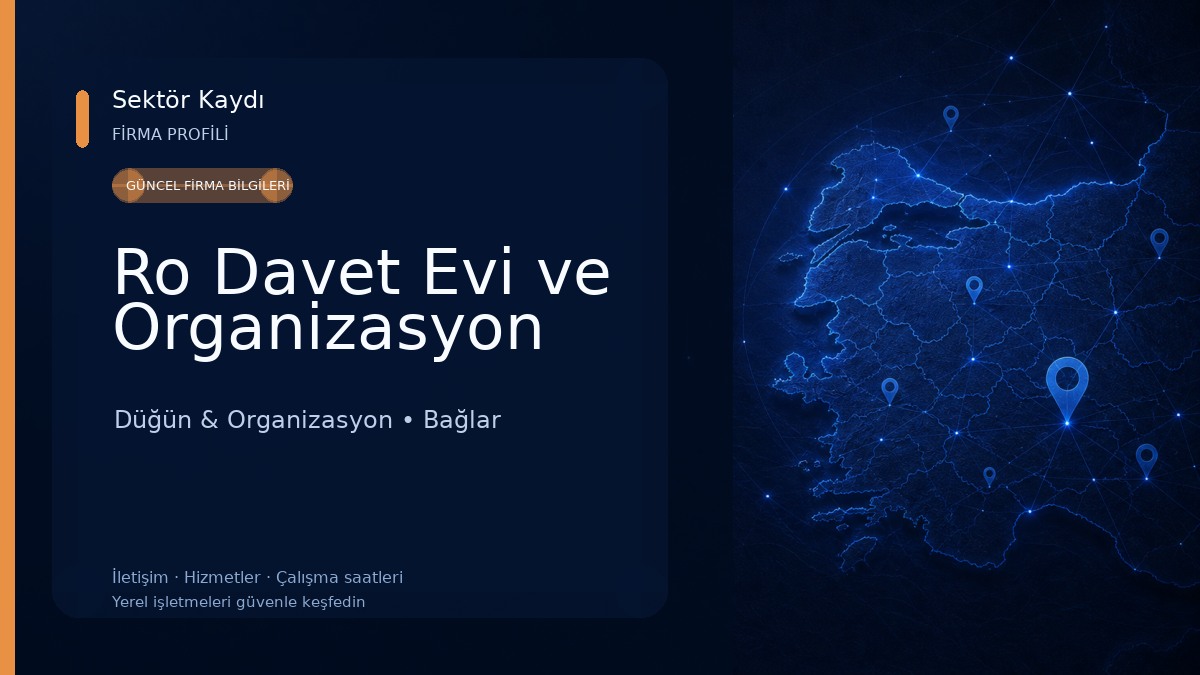 Ro Davet Evi ve Organizasyon