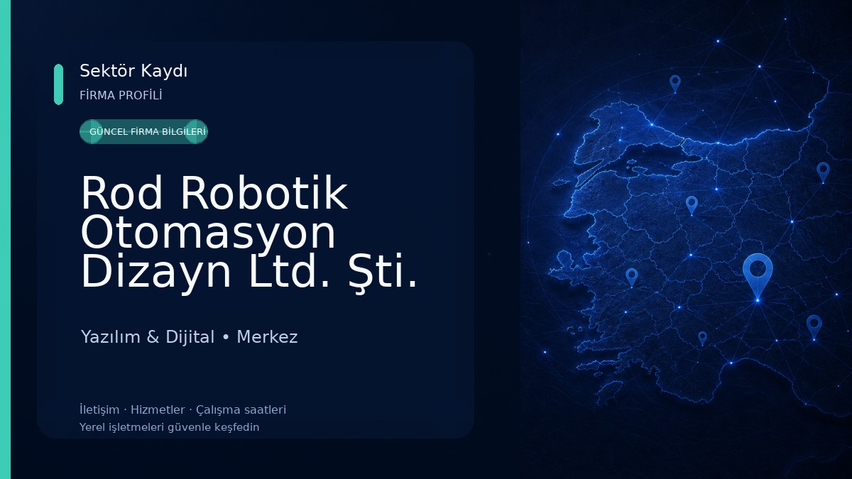 Rod Robotik Otomasyon Dizayn Ltd. Şti.