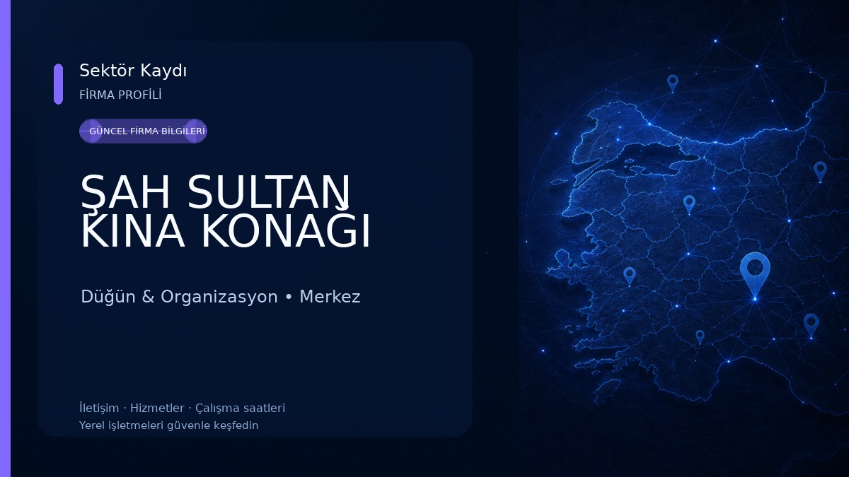 ŞAH SULTAN KINA KONAĞI