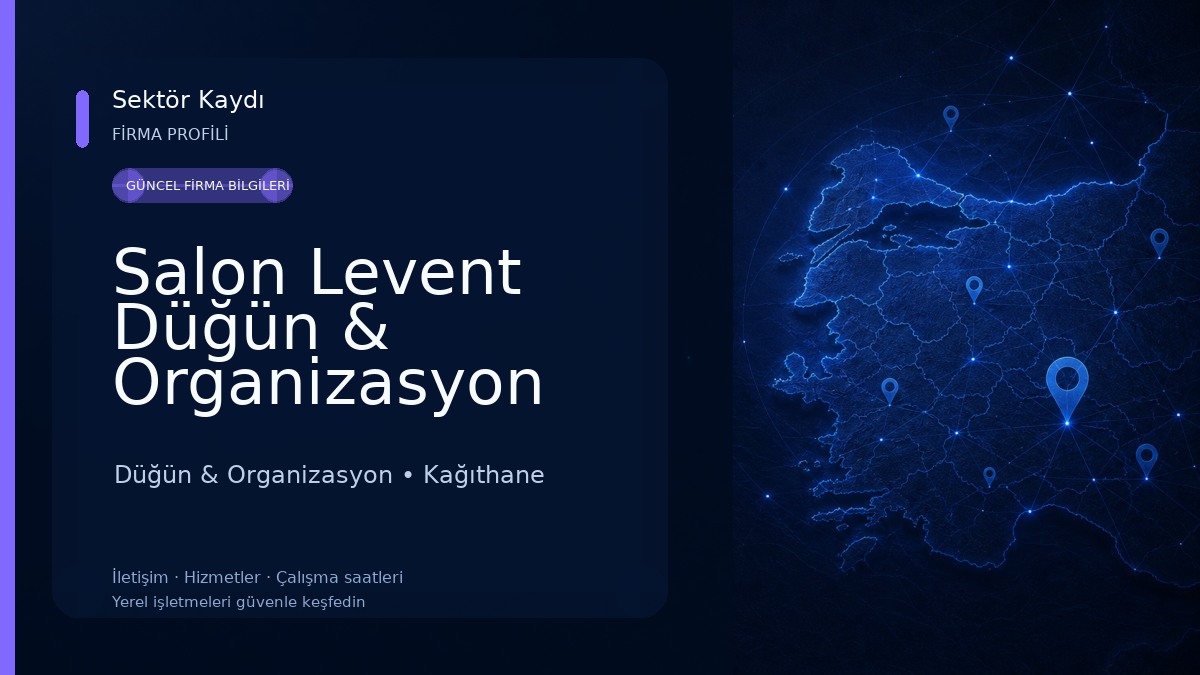 Salon Levent Düğün & Organizasyon Hizmetleri
