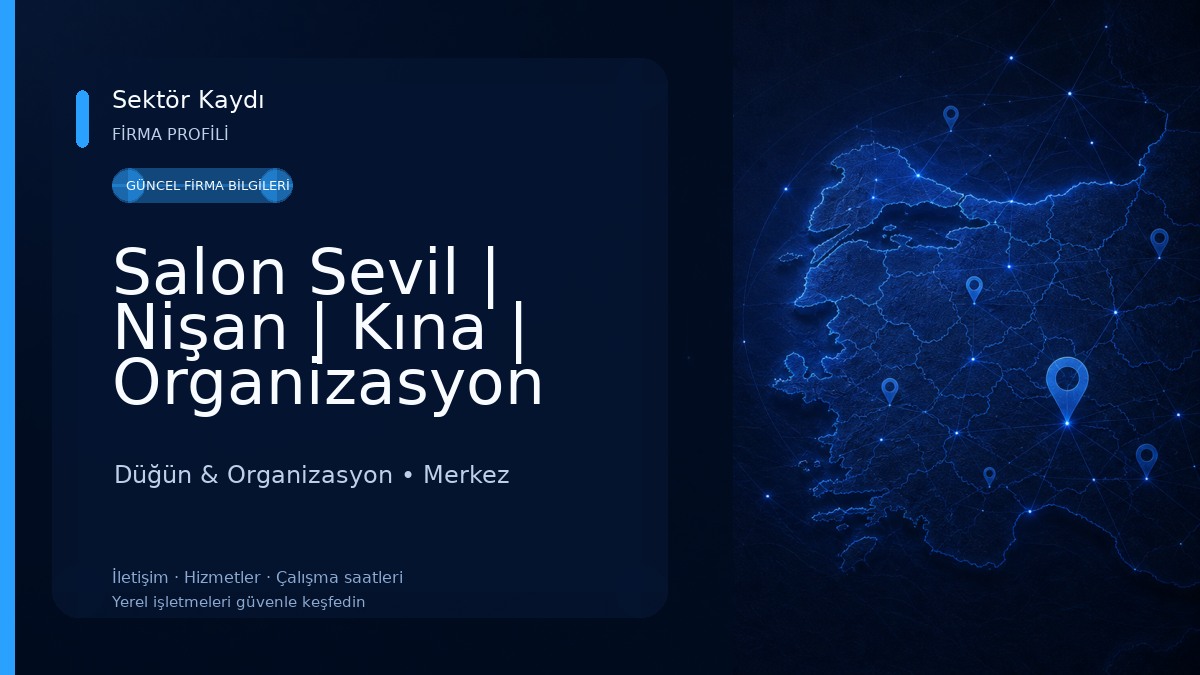 Salon Sevil | Nişan | Kına | Organizasyon