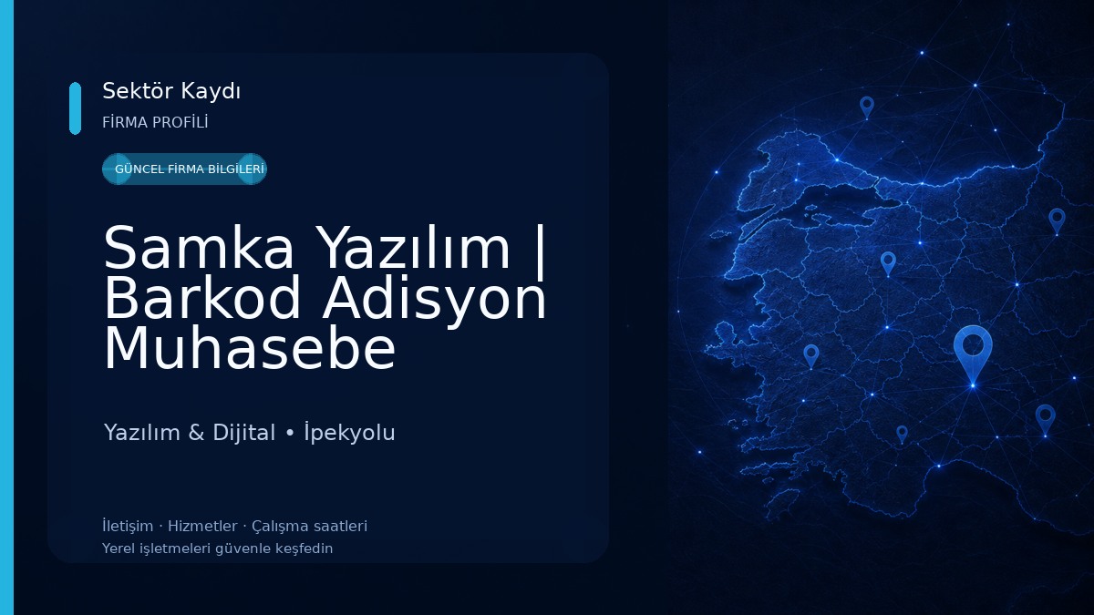 Samka Yazılım | Barkod Adisyon Muhasebe Sistemi Yazılım & Dijital