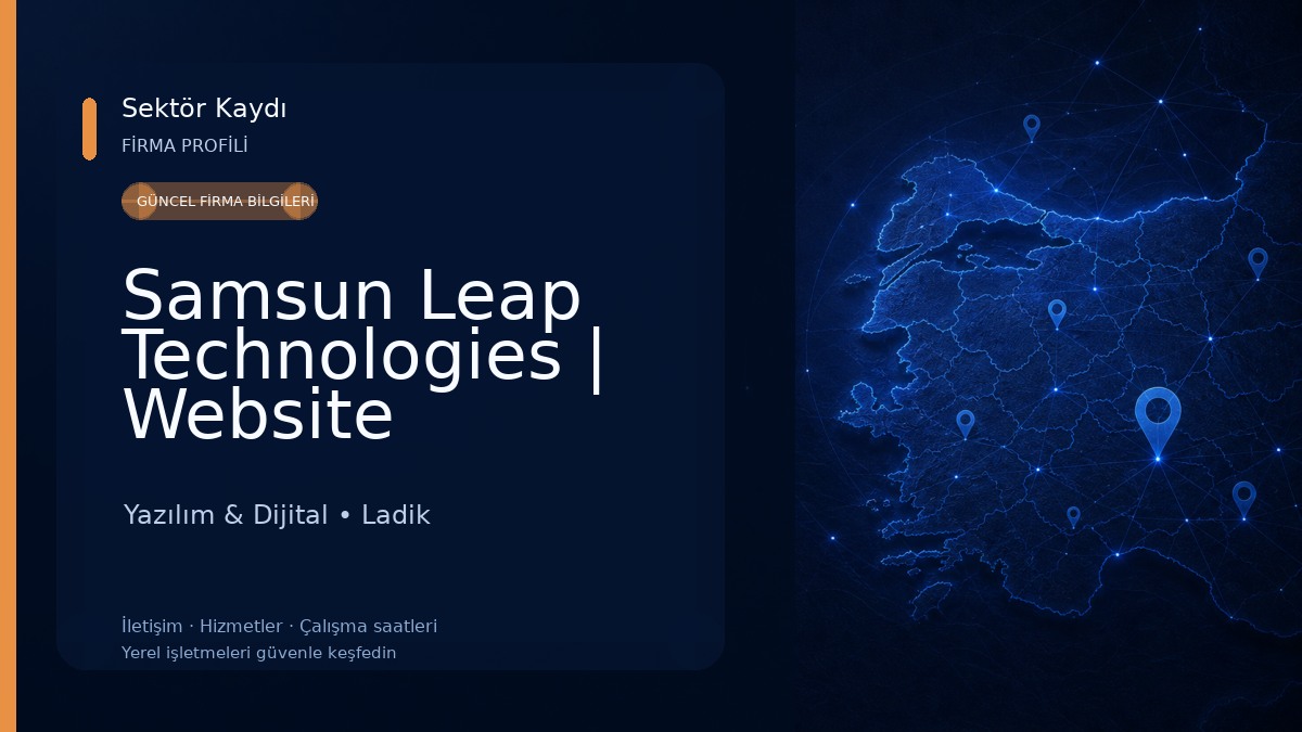 Samsun Leap Technologies | Website Tasarım, Reklamcılık, Yazılım Geliştirme, SEO ve Sosyal medya yönetimi, Drone ve 360 çekim Yazılım & Dijital
