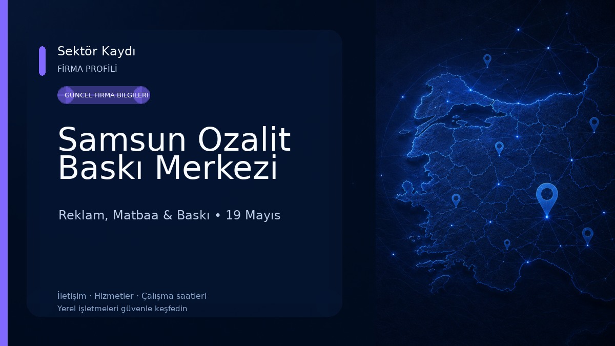 Samsun Ozalit Baskı Merkezi Reklam, Matbaa & Baskı