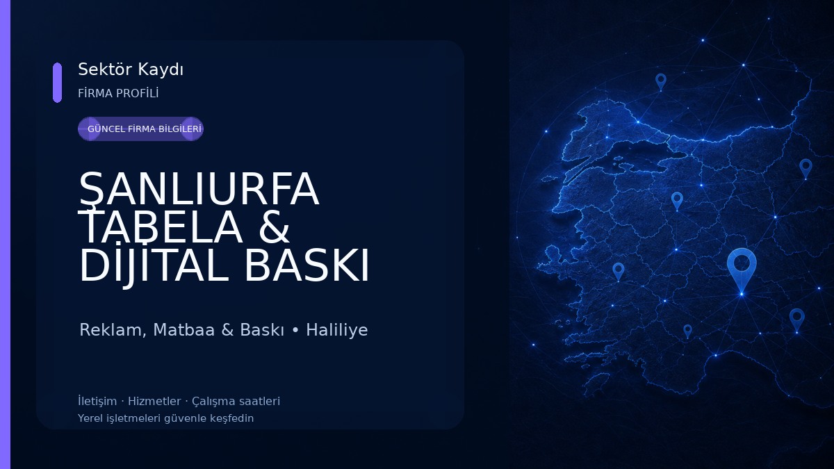 ŞANLIURFA TABELA & DİJİTAL BASKI MERKEZİ Reklam, Matbaa & Baskı