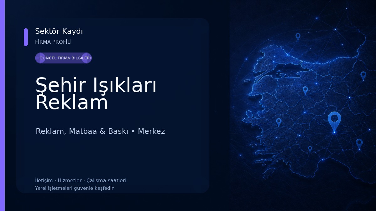 Şehir Işıkları Reklam