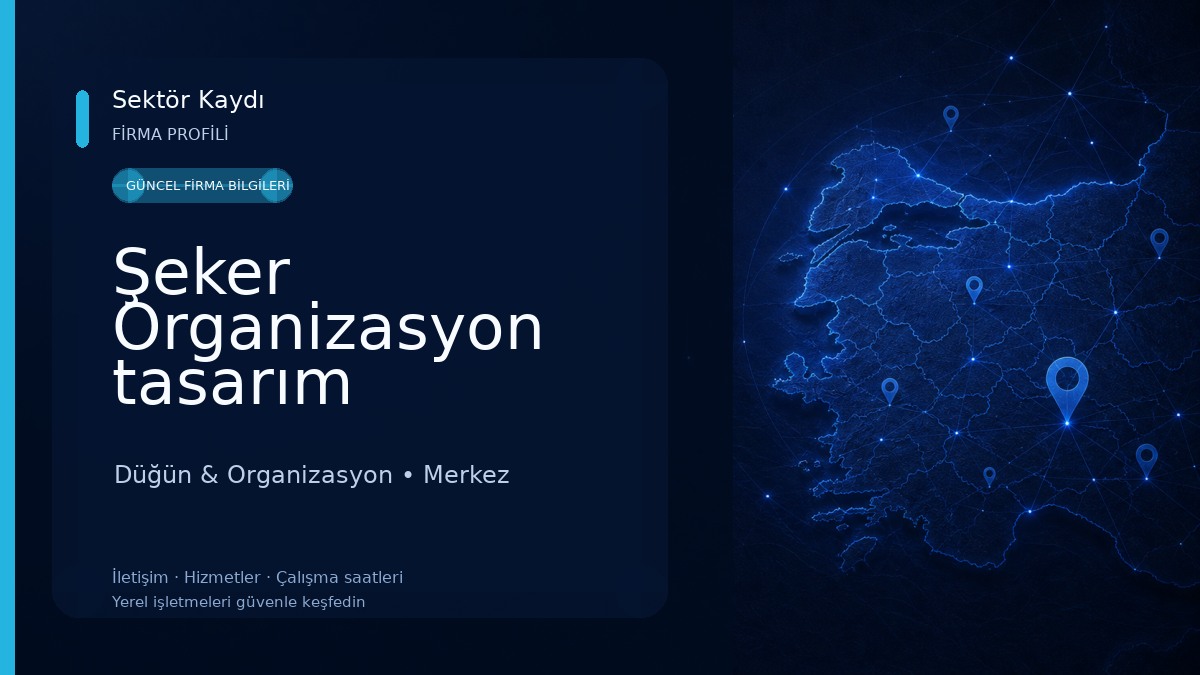 Şeker Organizasyon tasarım