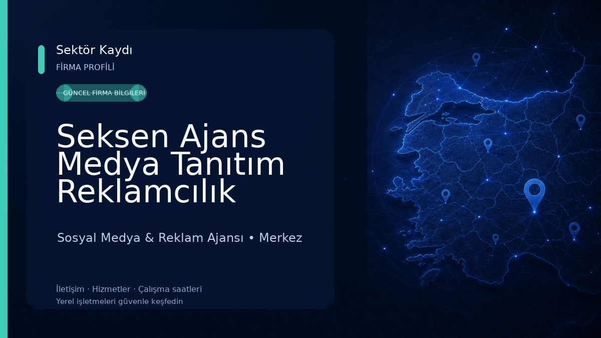 Seksen Ajans Medya Tanıtım Reklamcılık
