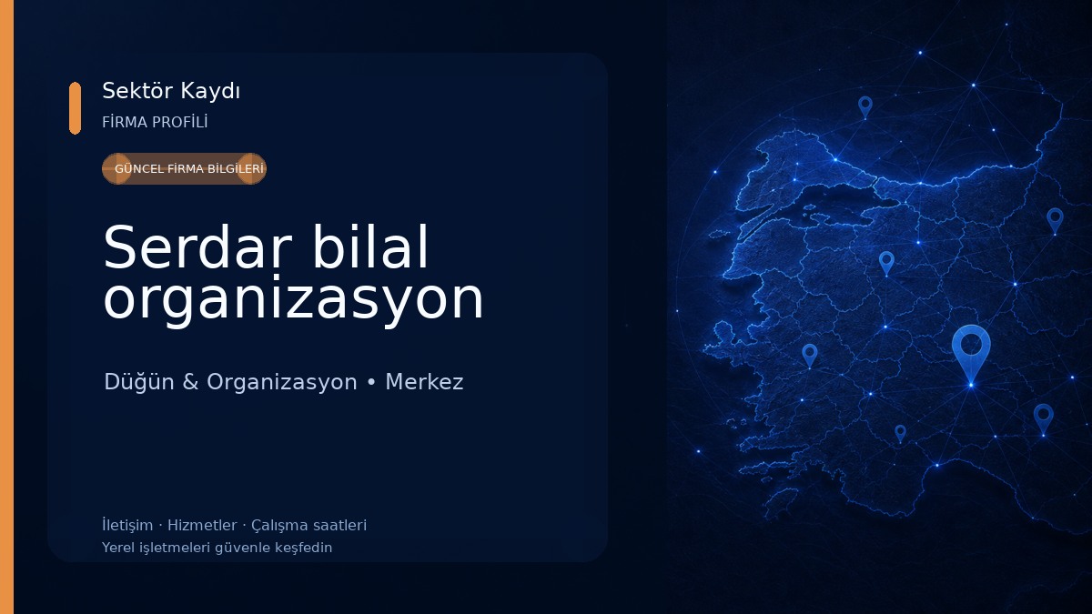 Serdar bilal organizasyon