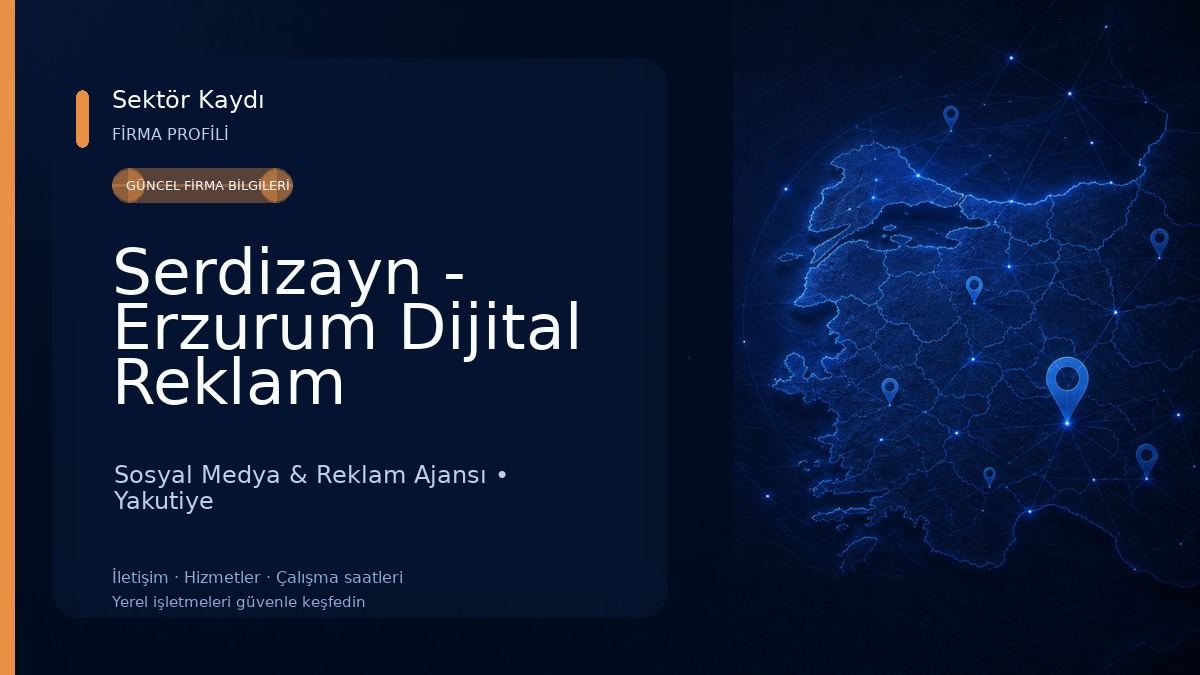 Serdizayn - Erzurum Dijital Reklam Hizmetleri 