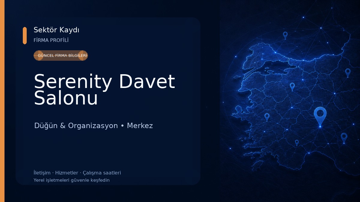 Serenity Davet Salonu Düğün & Organizasyon