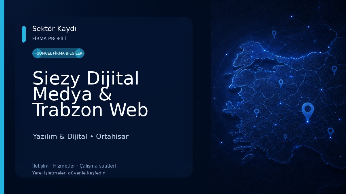 Siezy Dijital Medya & Trabzon Web Site Kurulumu Yazılım & Dijital