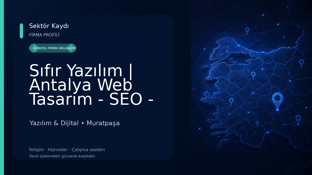 Sıfır Yazılım | Antalya Web Tasarım - SEO - Dijital Reklam 