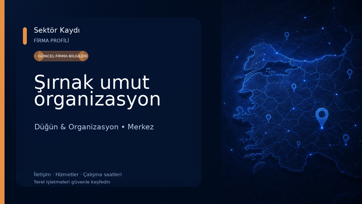 Şırnak umut organizasyon 