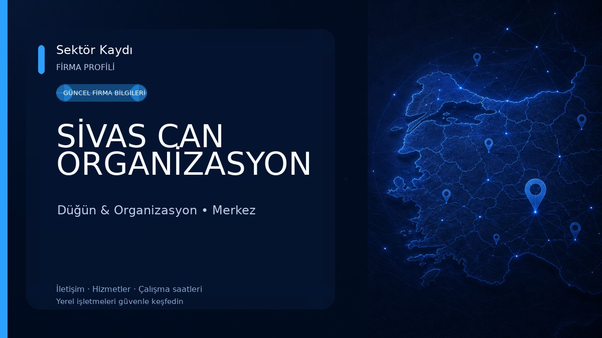 SİVAS CAN ORGANİZASYON