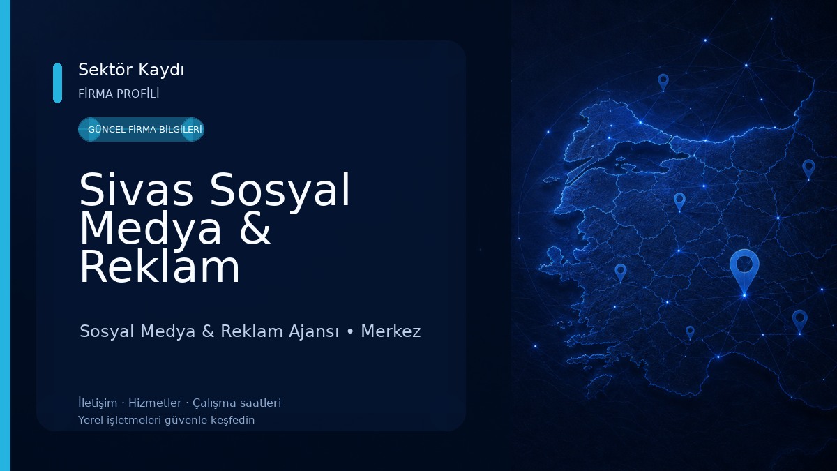 Sivas Sosyal Medya & Reklam Danışmanlık Ajansı Sosyal Medya & Reklam Ajansı