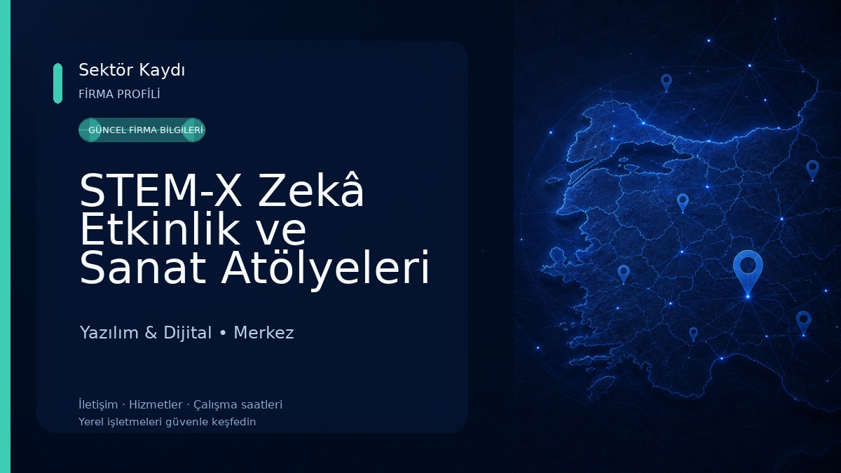 STEM-X Zekâ Etkinlik ve Sanat Atölyeleri / 3S Yazılım Ofisi 