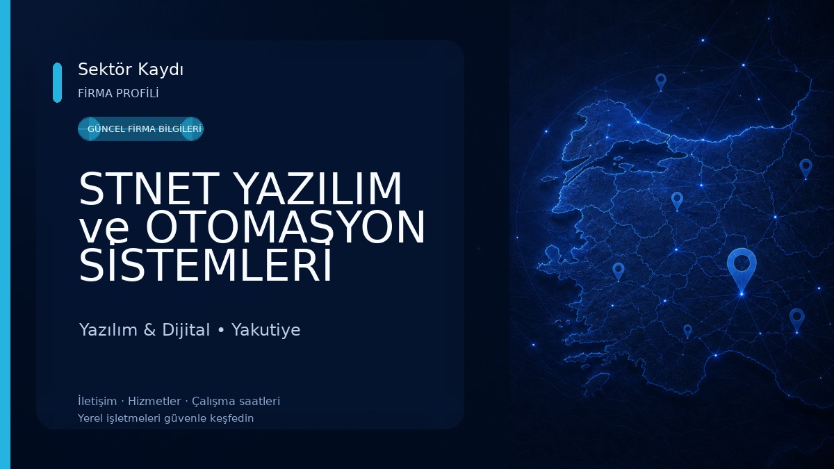 STNET YAZILIM ve OTOMASYON SİSTEMLERİ Yazılım & Dijital