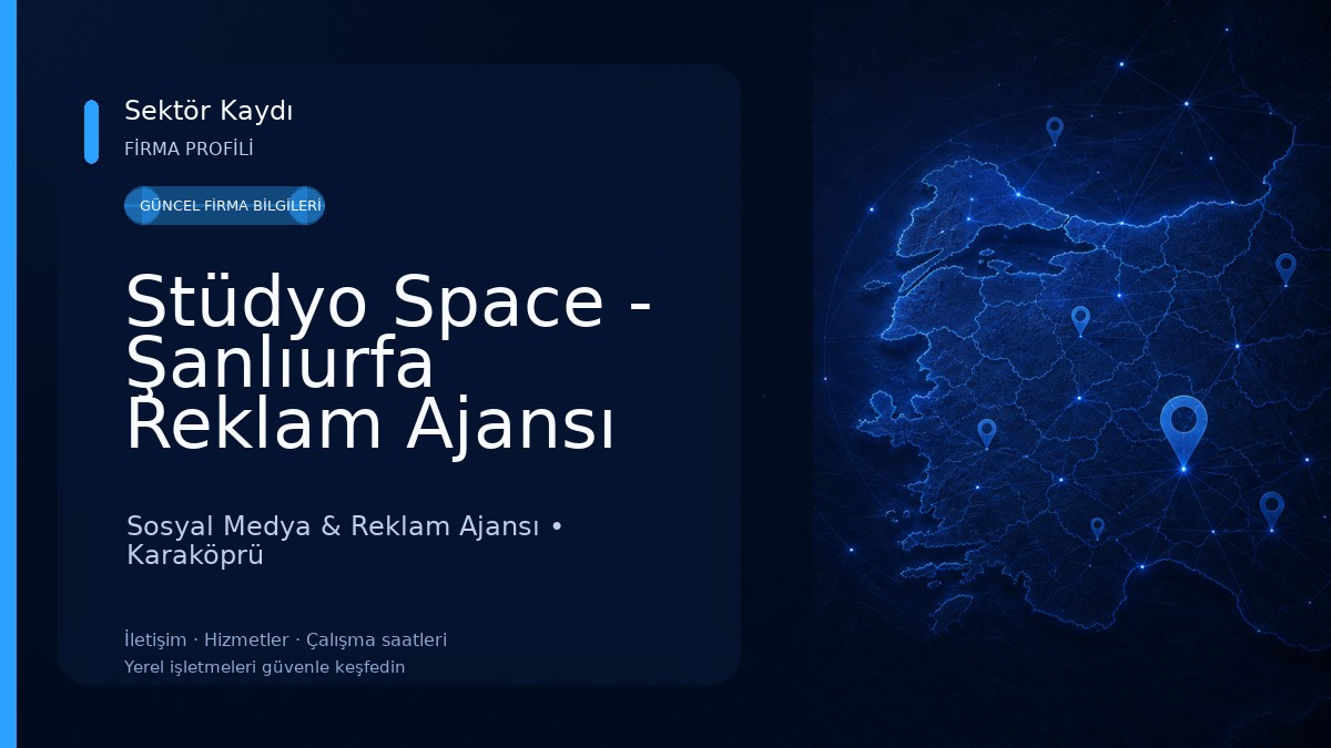Stüdyo Space - Şanlıurfa Reklam Ajansı 