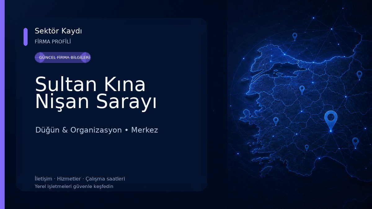 Sultan Kına Nişan Sarayı Düğün & Organizasyon