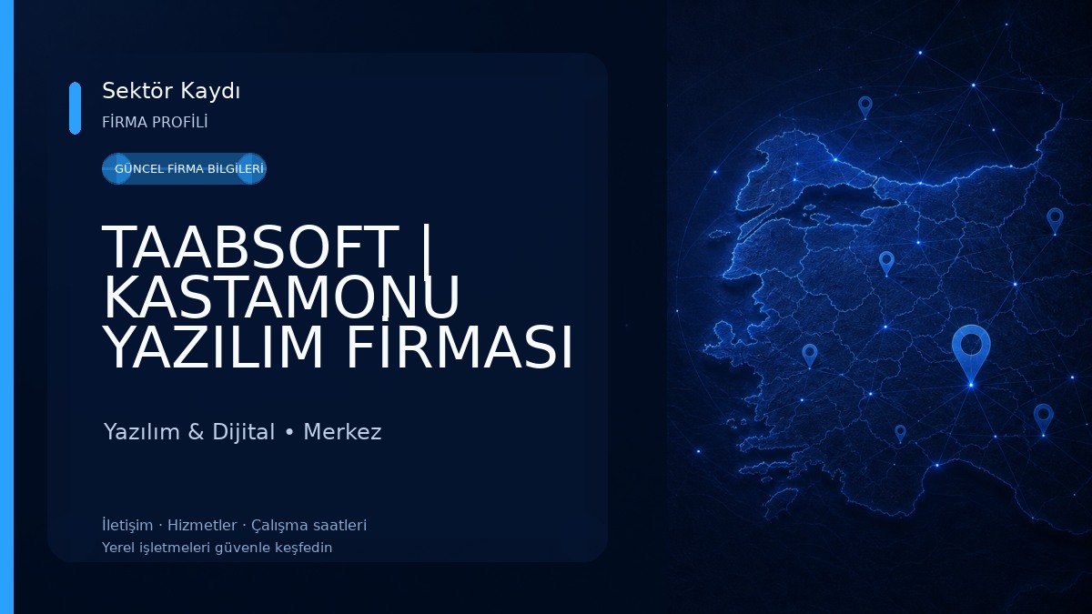 TAABSOFT | KASTAMONU YAZILIM FİRMASI