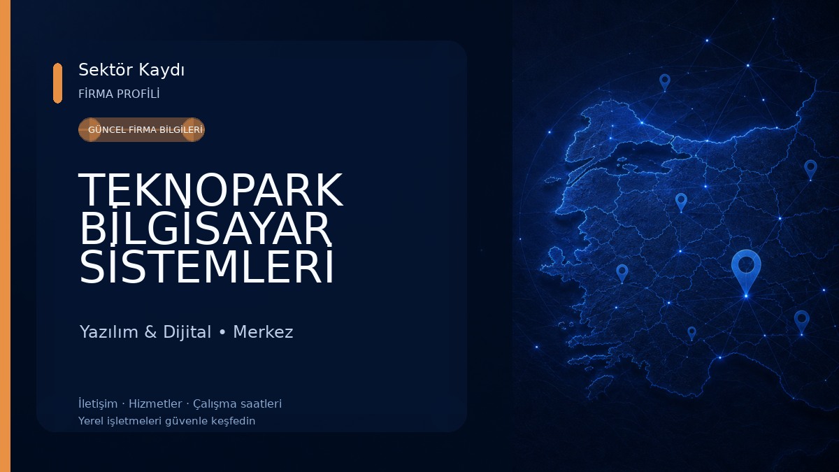 TEKNOPARK BİLGİSAYAR SİSTEMLERİ