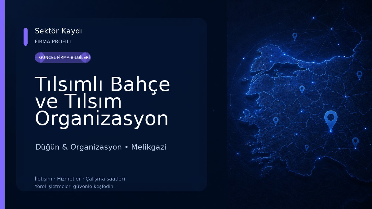 Tılsımlı Bahçe ve Tılsım Organizasyon Düğün & Organizasyon