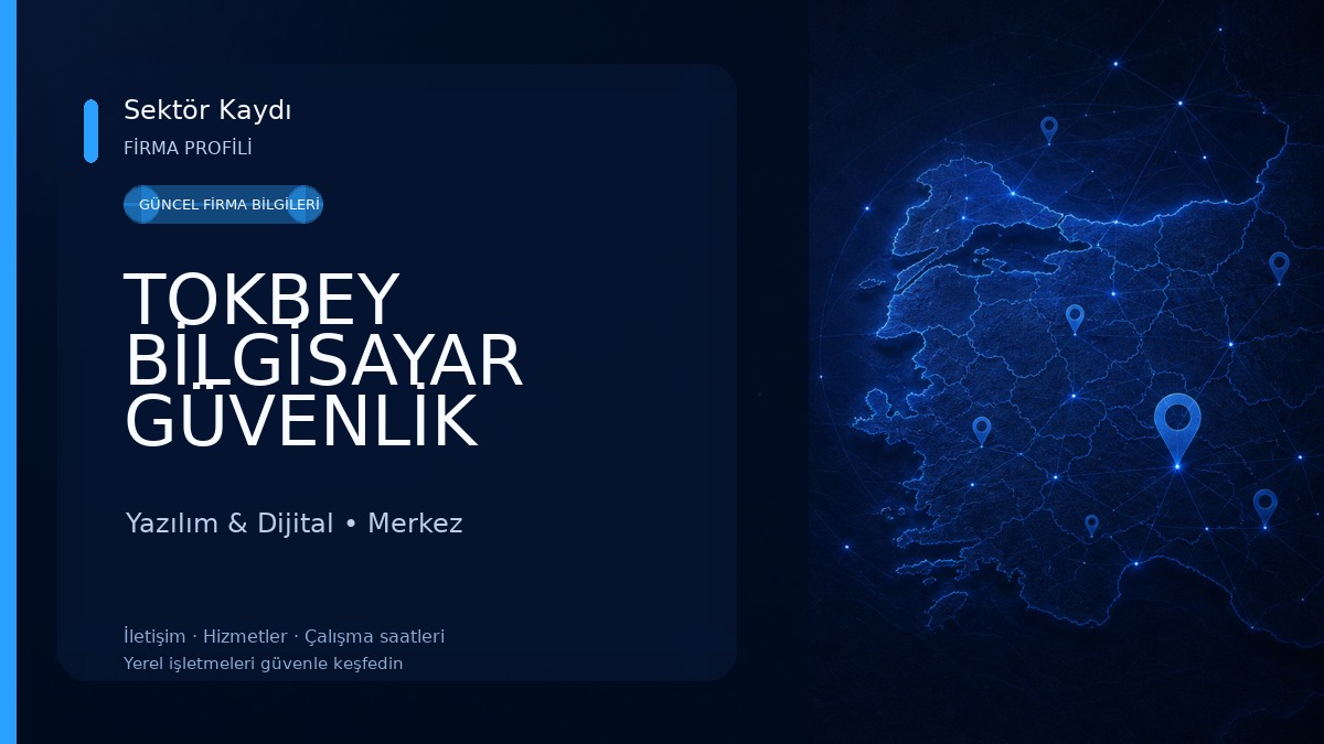 TOKBEY BİLGİSAYAR GÜVENLİK YAZILIM Yazılım & Dijital