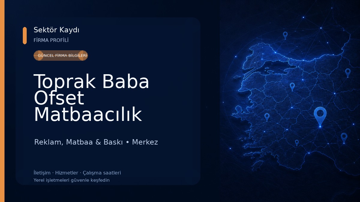 Toprak Baba Ofset Matbaacılık Reklam, Matbaa & Baskı